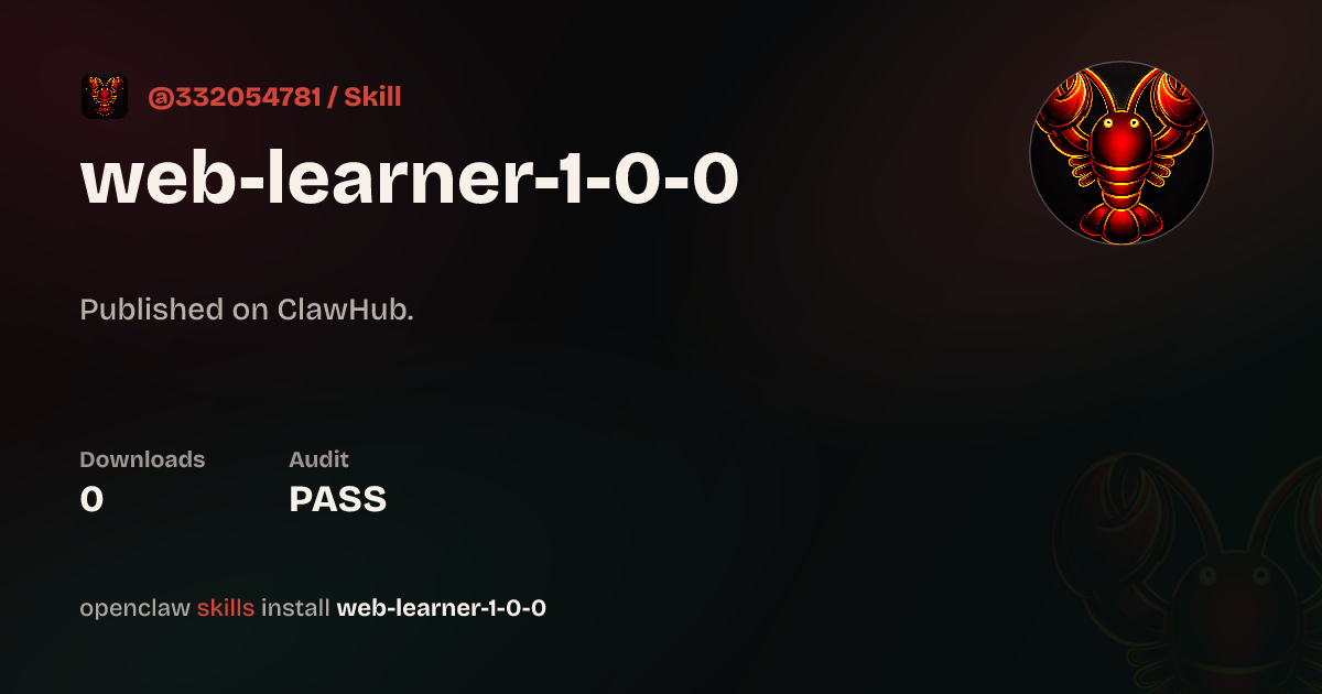 Web Learner 1.0.0 — ClawHub