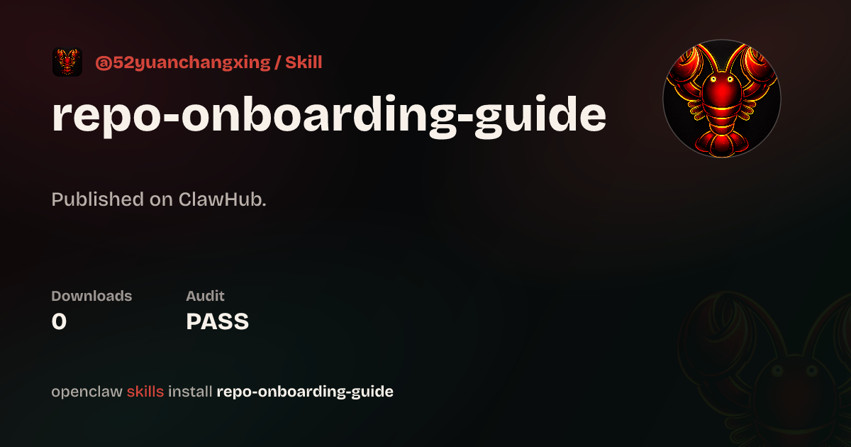 Security audit · Repo Onboarding Guide — ClawHub