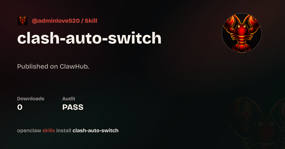 clash-auto-switch — ClawHub