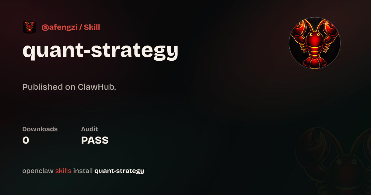 Quant Strategy — ClawHub