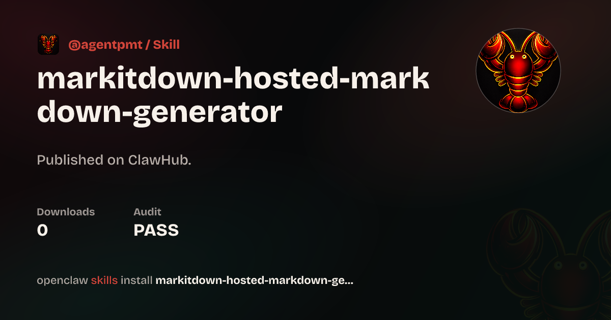 Markitdown Hosted Markdown Generator — ClawHub