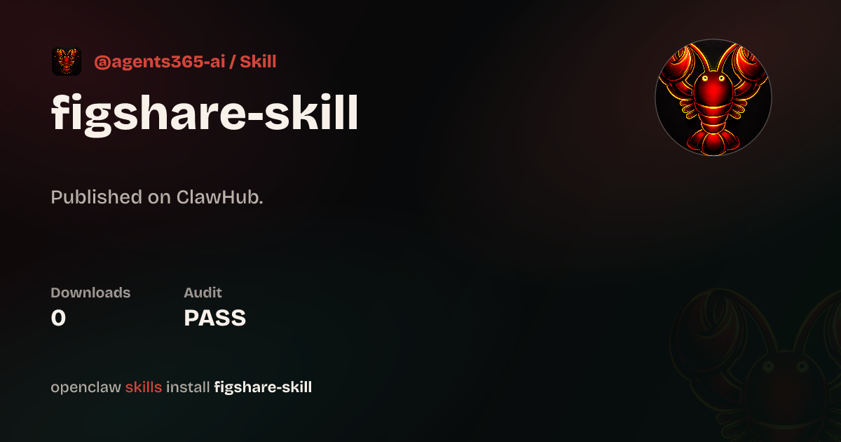 figshare-skill — ClawHub
