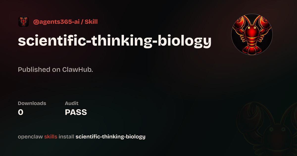 Security audit · Scientific Thinking — Biology & Life Science — ClawHub