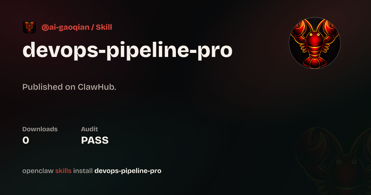 devops-pipeline-pro — ClawHub