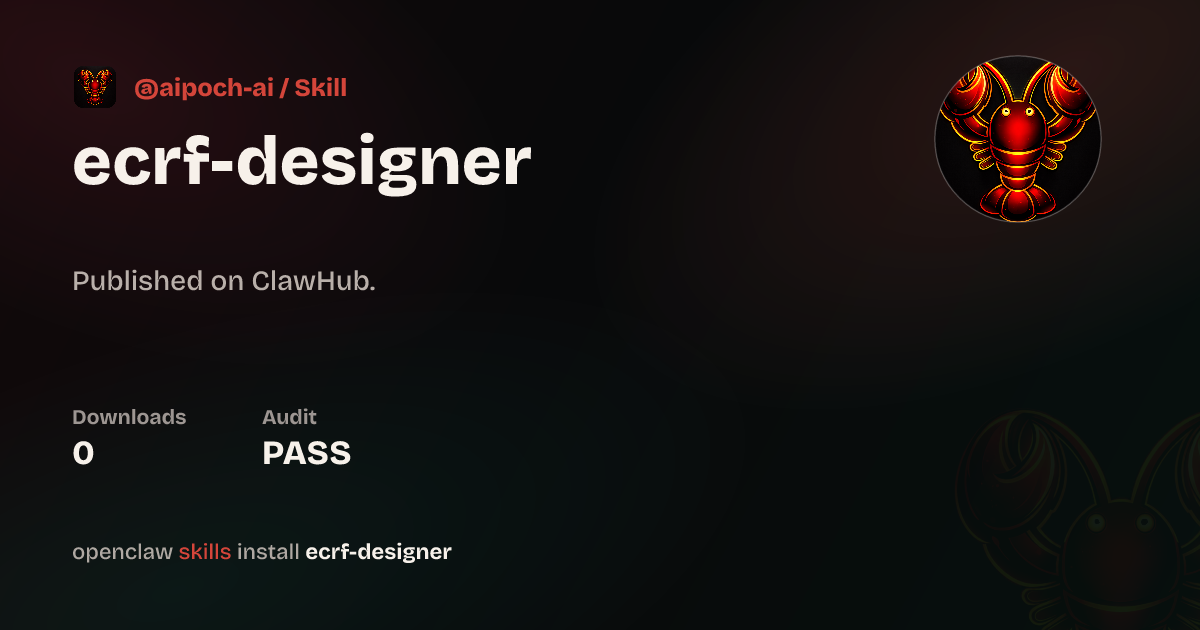 eCRF Designer — ClawHub