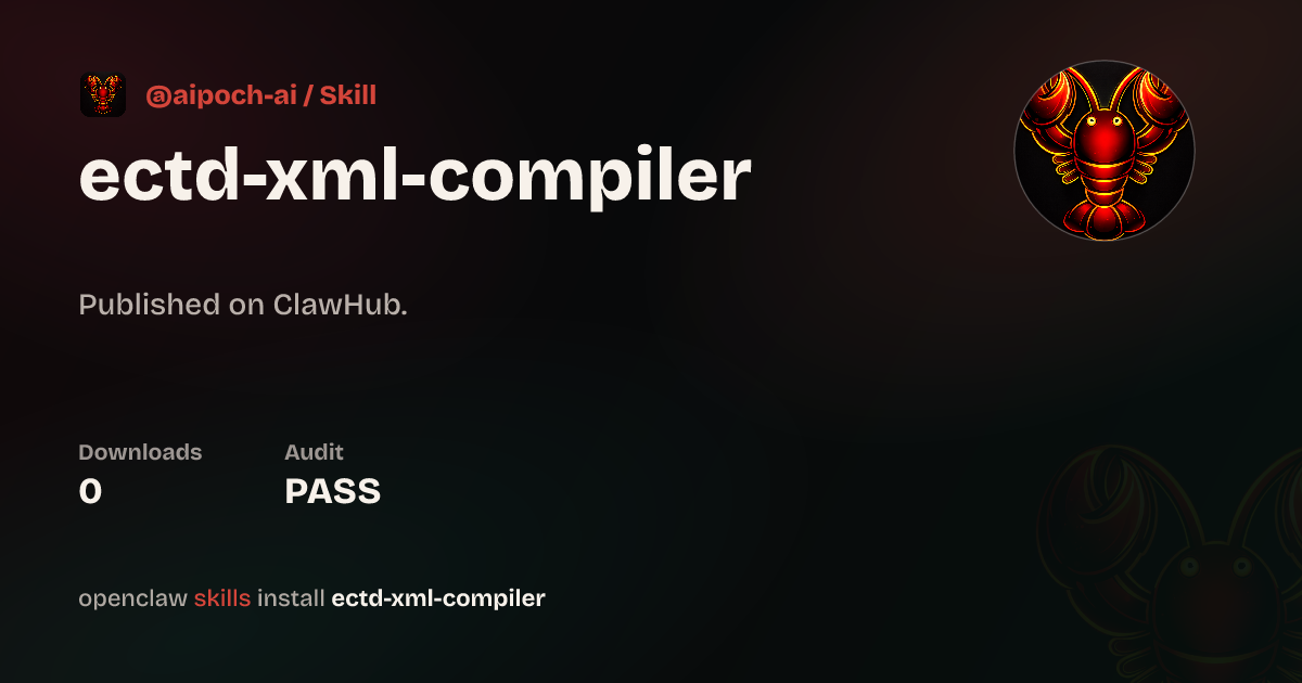 eCTD XML Compiler — ClawHub