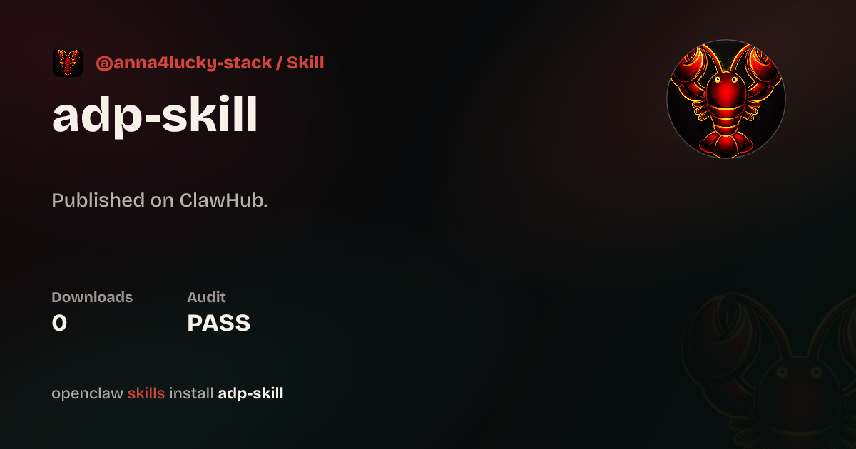 Security audit · Adp Skill — ClawHub