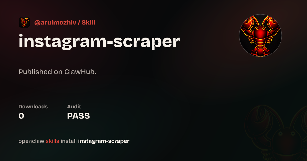 Instagram Scraper — ClawHub