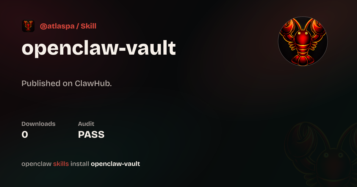 Openclaw Vault — ClawHub