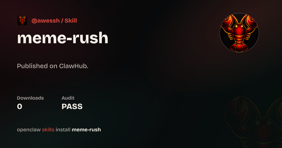 Meme Rush — ClawHub