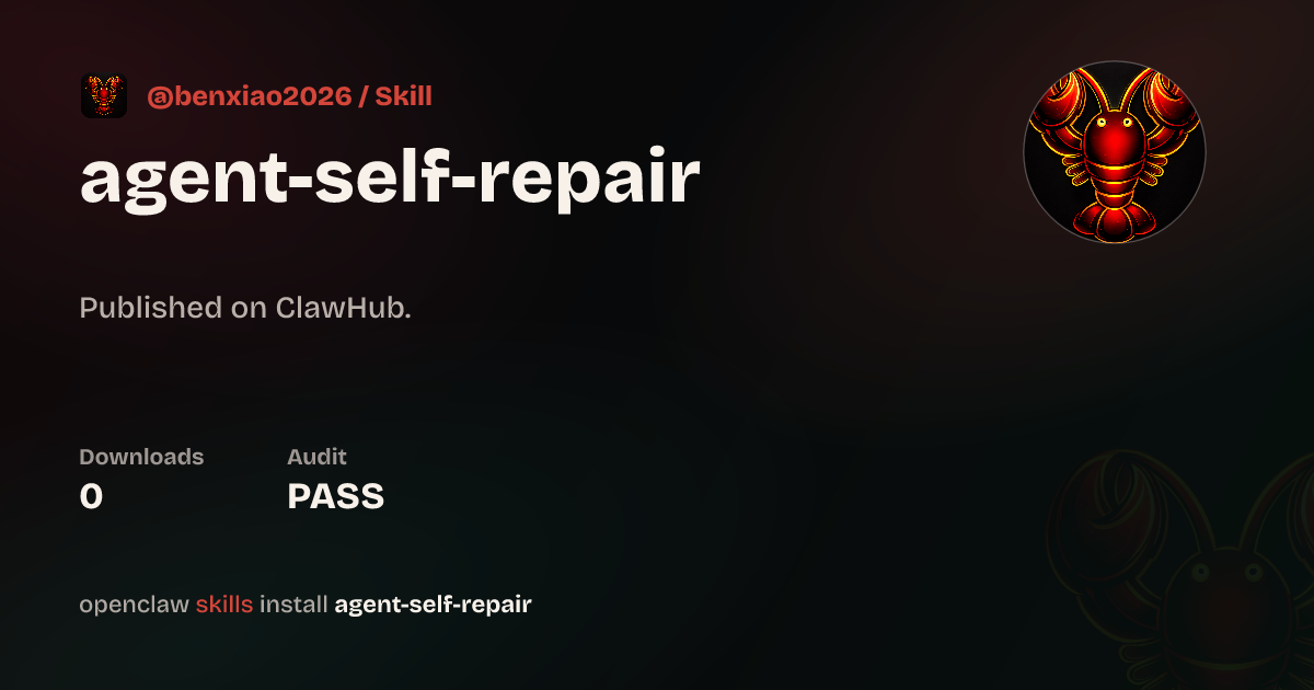 Security audit · Agent Self Repair — ClawHub