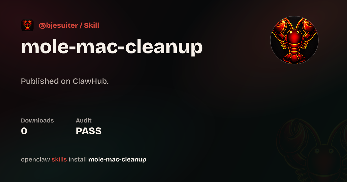 Mole Mac Cleanup — ClawHub