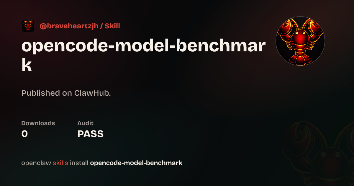opencode-model-benchmark — ClawHub