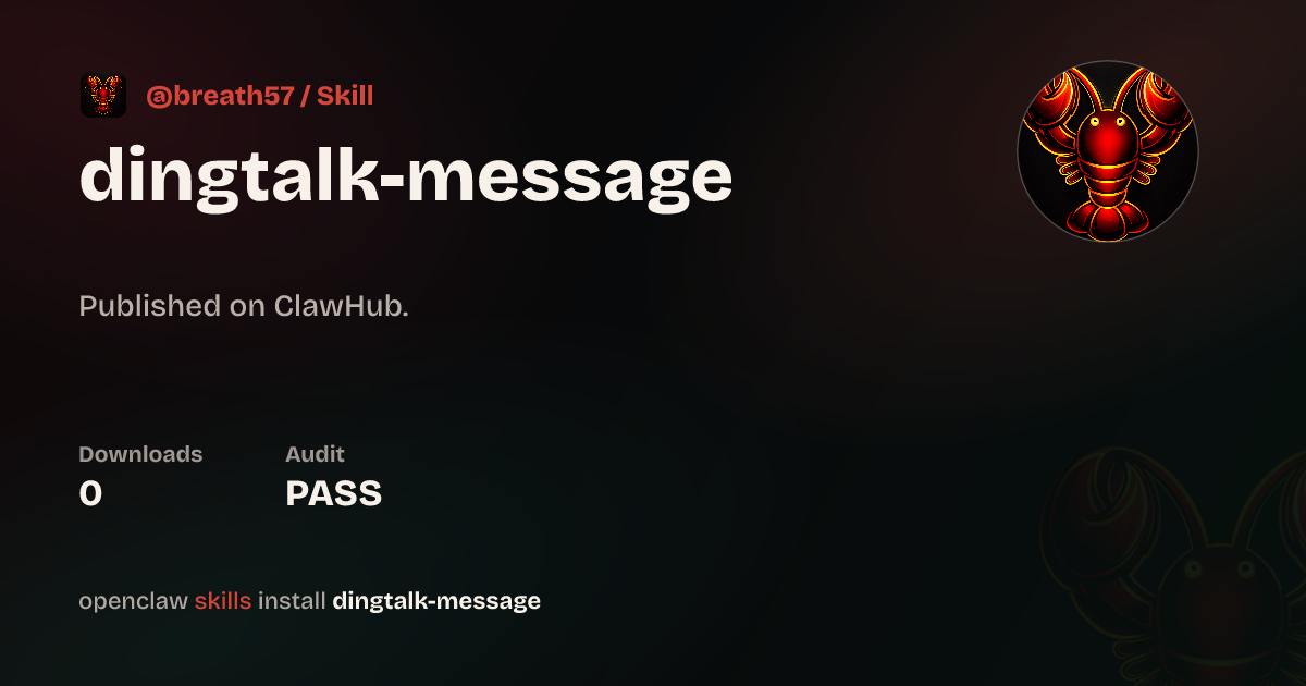 Dingtalk Message — ClawHub
