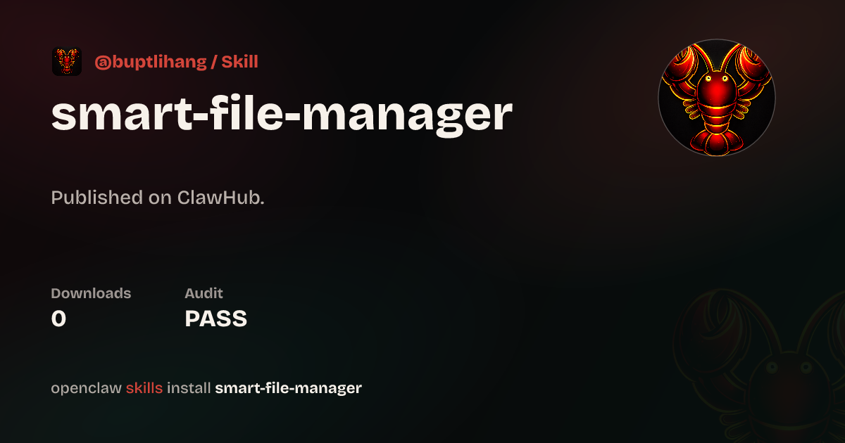 Smart File Manager — ClawHub