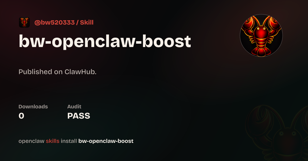 Security audit · Bw Openclaw Boost — ClawHub