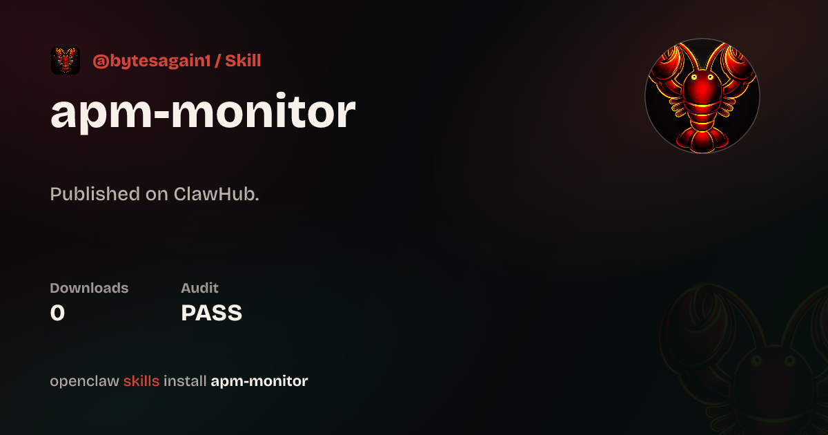 Apm Monitor — ClawHub