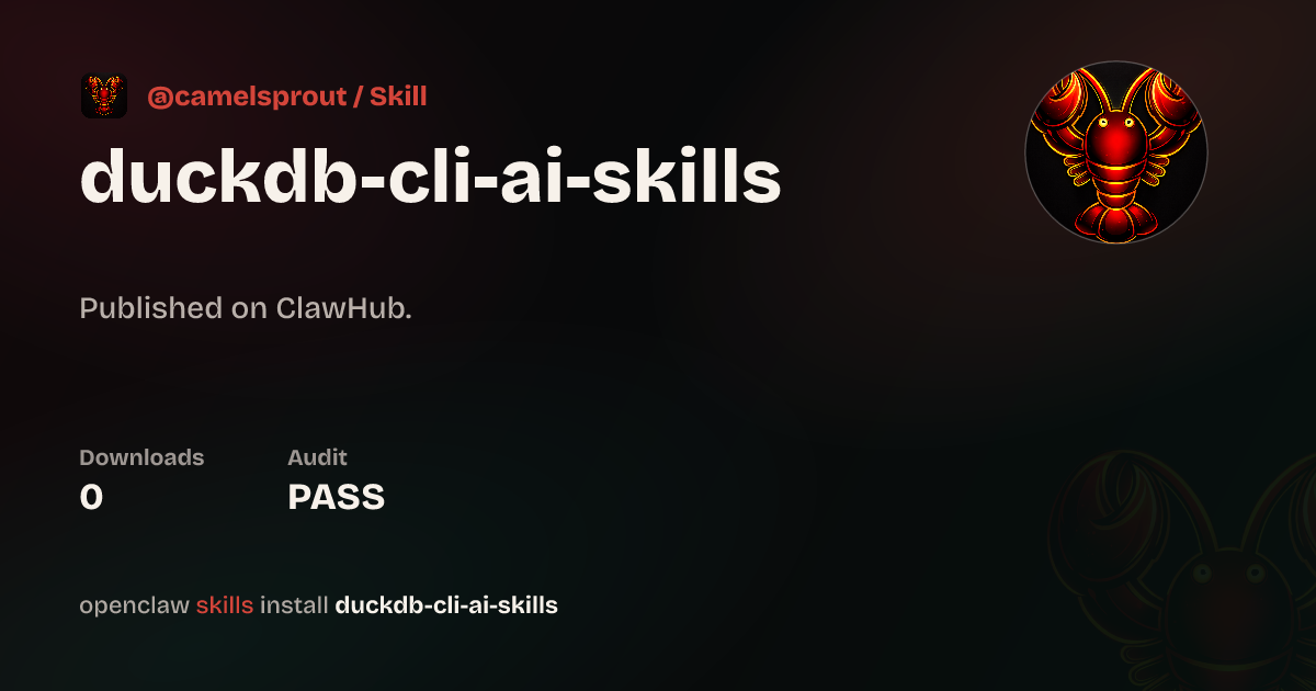 DuckDB CLI skills — ClawHub