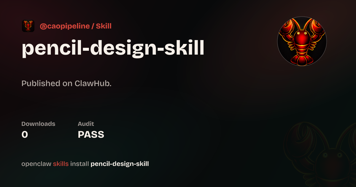 pencil-design-skill — ClawHub