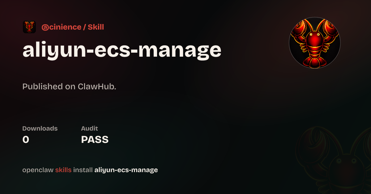 ClawScan security · Aliyun Ecs Manage — ClawHub