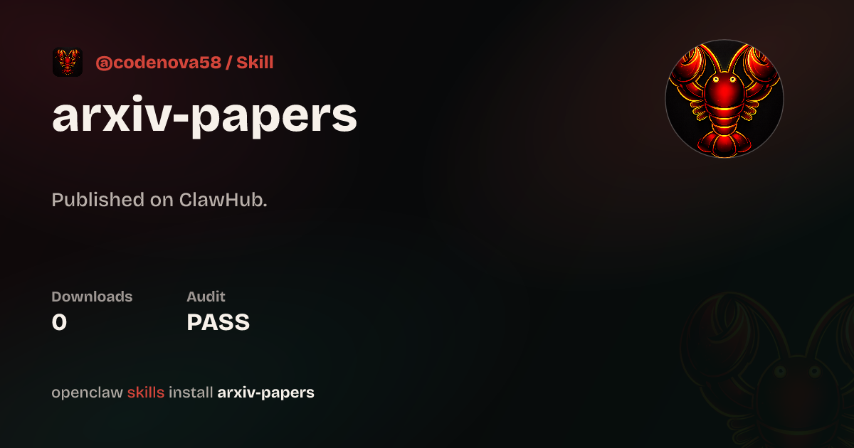 Arxiv Papers — ClawHub