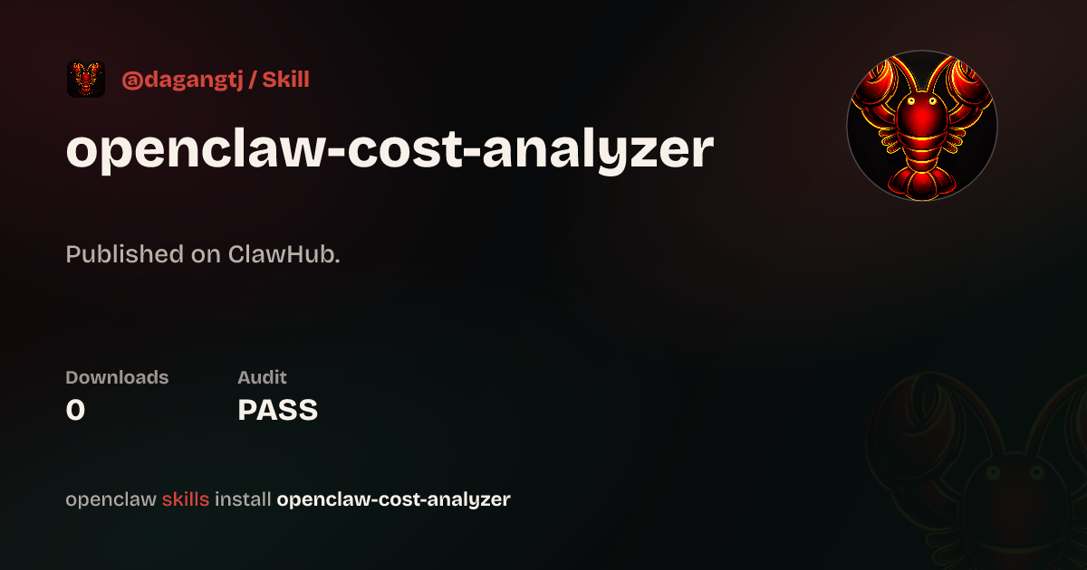 OpenClaw Cost Analyzer — ClawHub