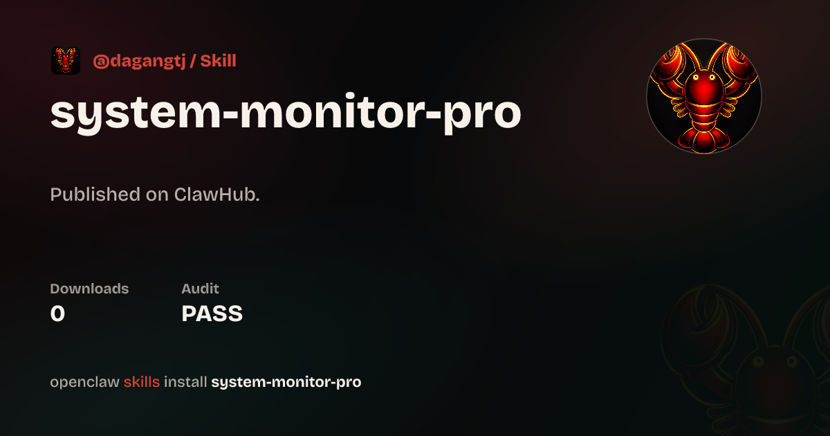 System Monitor Pro — ClawHub