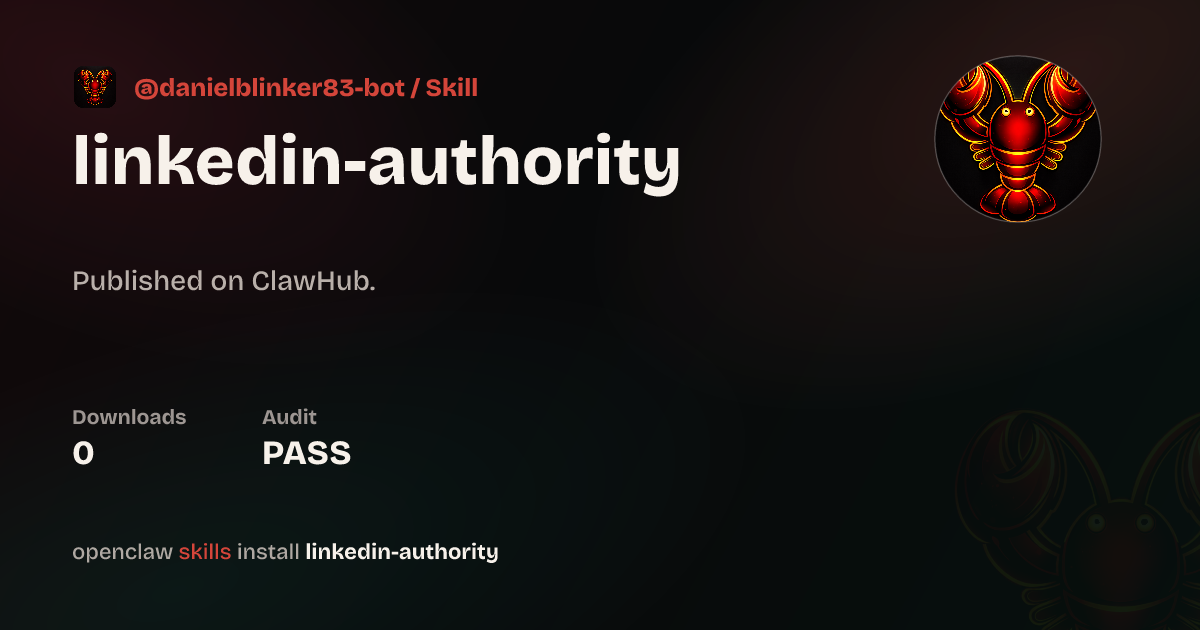 LinkedIn Authority — Thought Leadership System — ClawHub