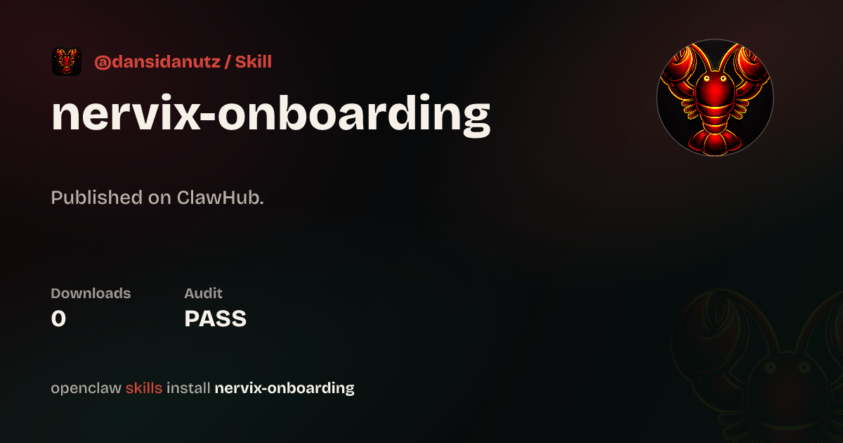 Nervix Onboarding — ClawHub
