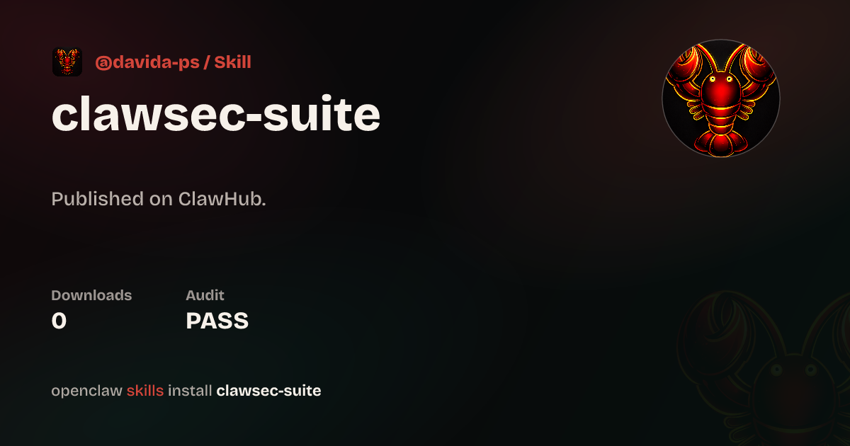 clawsec-suite — ClawHub