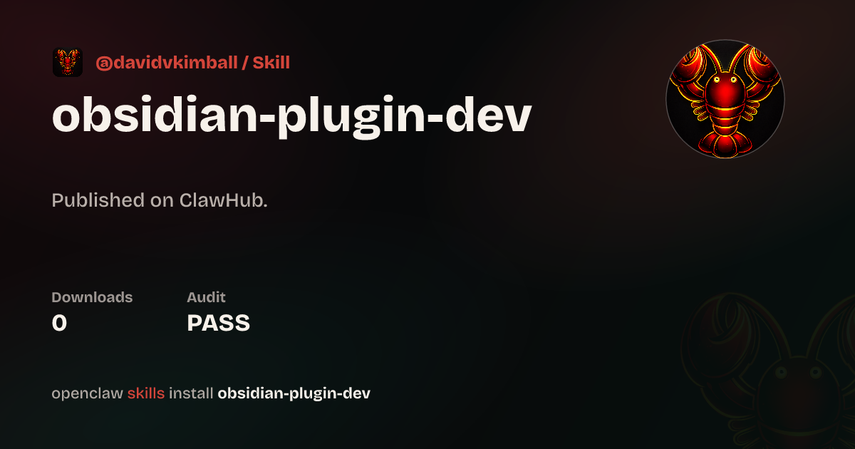 Obsidian Plugin Development — ClawHub