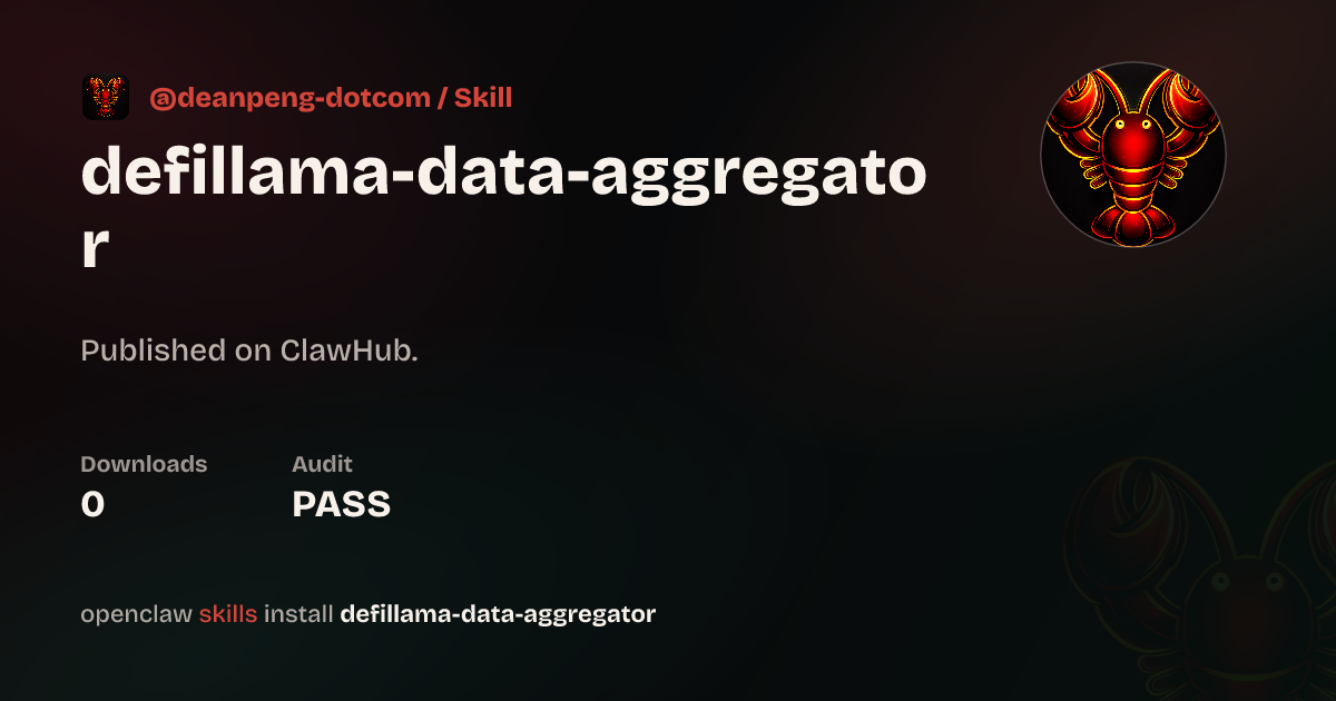 Defillama Data Aggregator — ClawHub