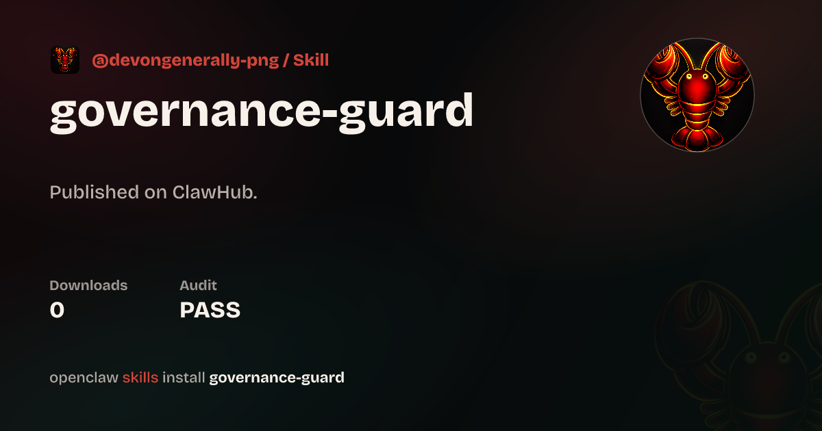 governance-guard — ClawHub