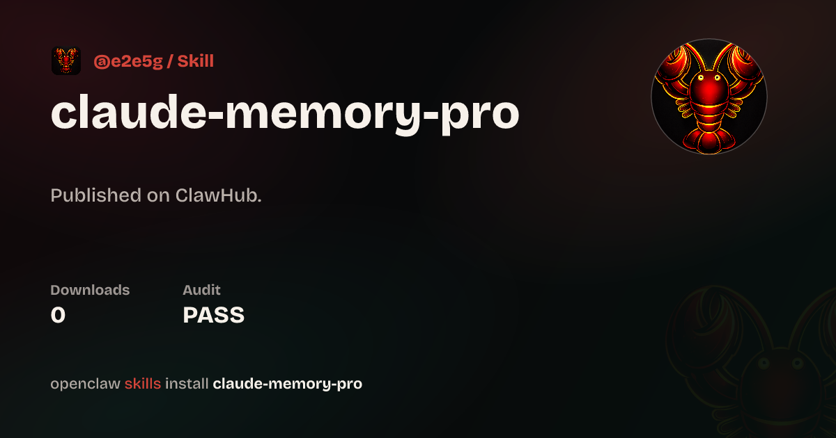 Security audit · Claude Memory Pro — ClawHub