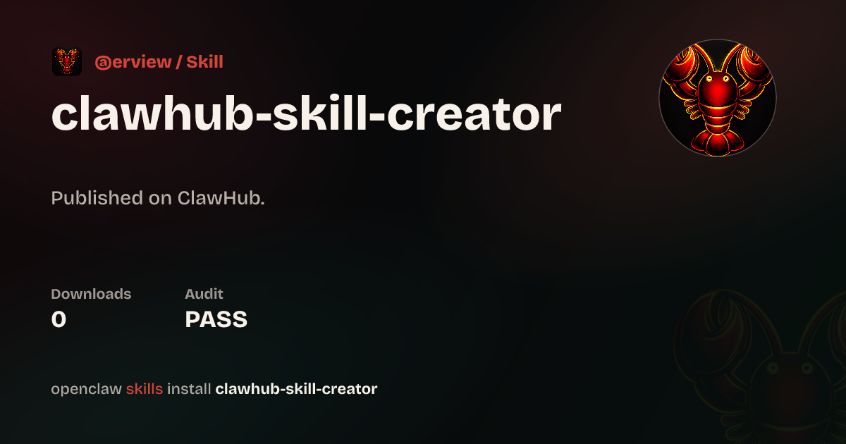 Security audit · Clawhub Skill Creator — ClawHub