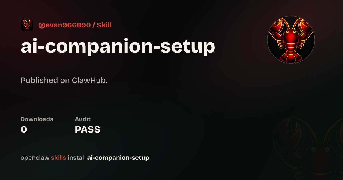 Ai Companion Setup — ClawHub