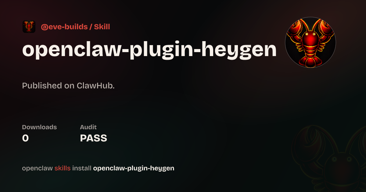 HeyGen Video Agent — ClawHub