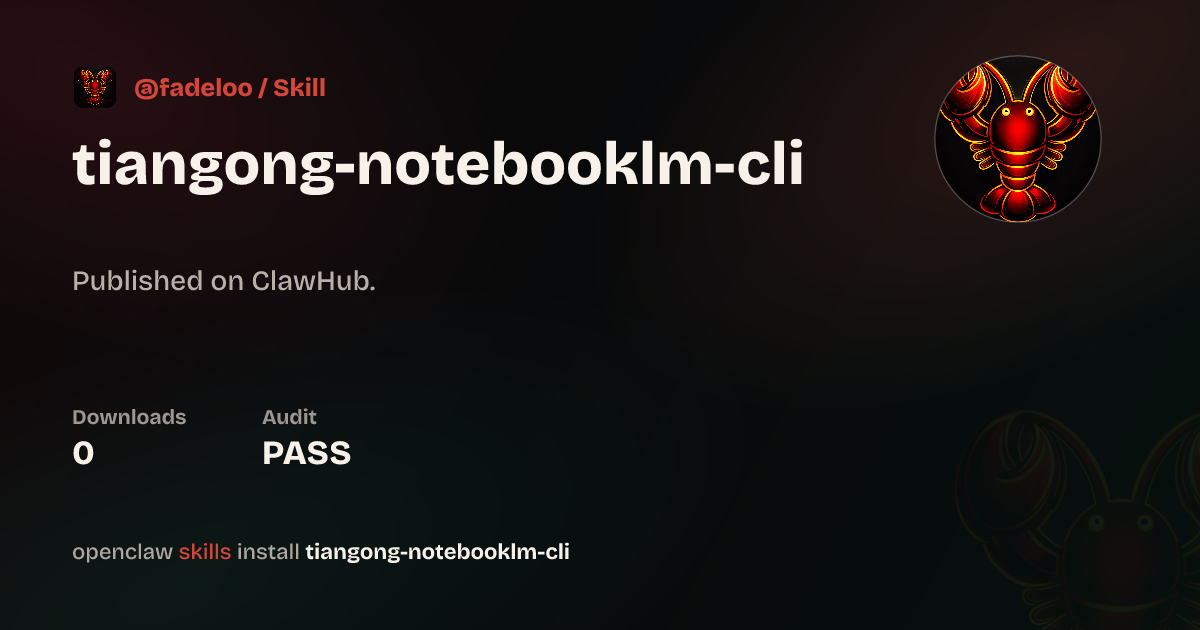 NotebookLM CLI — ClawHub