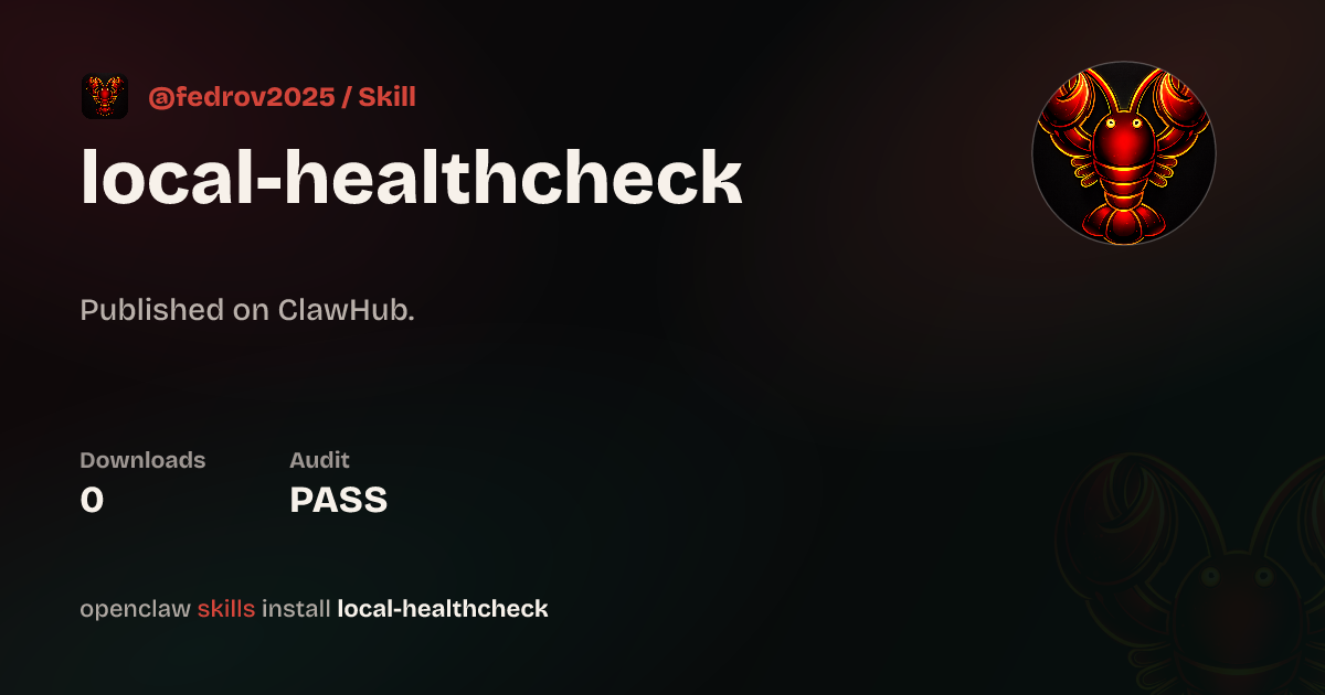 Local Healthcheck — ClawHub