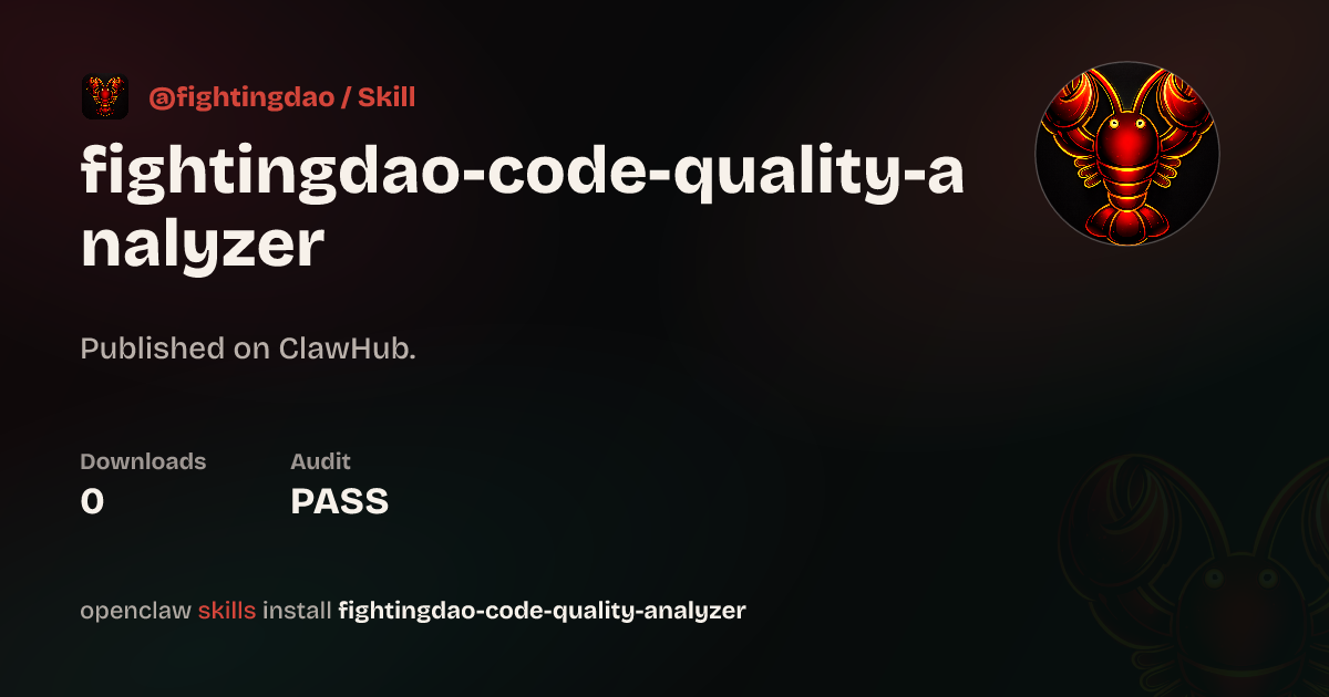 Code Quality Analyzer (FightingDao) — ClawHub