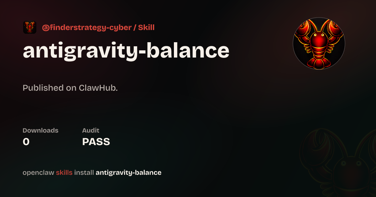 Antigravity Balance — ClawHub