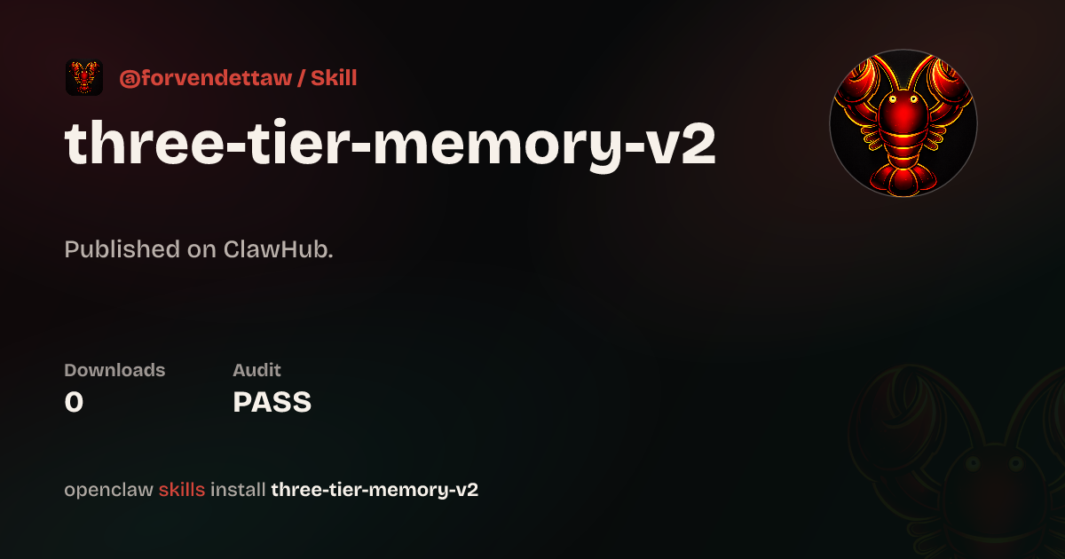 Security audit · Three Tier Memory V2 — ClawHub