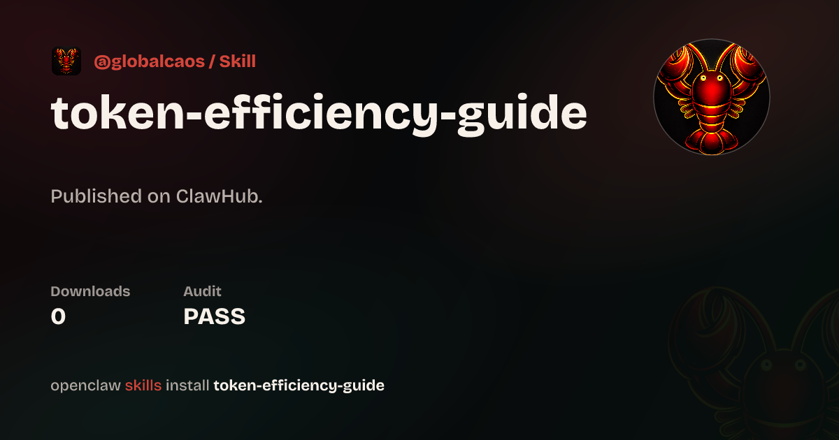 TinkerClaw Token Efficiency Guide — ClawHub