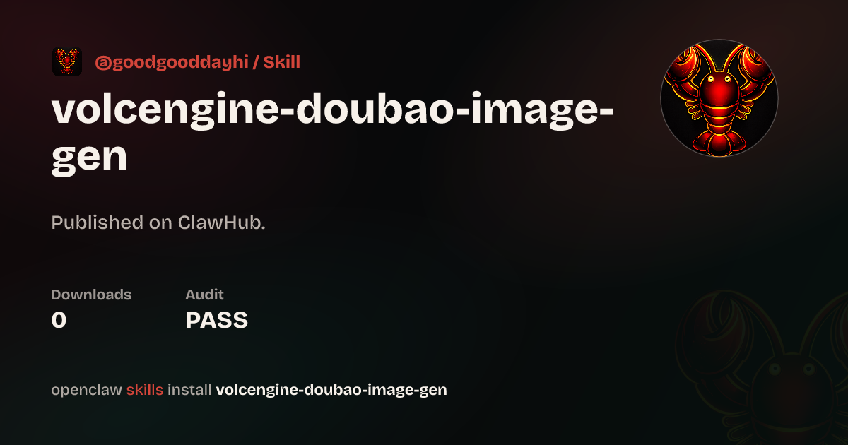Volcengine Doubao Image Gen — ClawHub