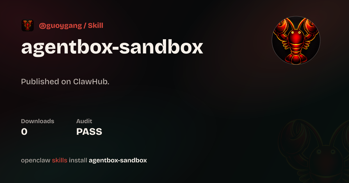 Security audit · AgentBox Sandbox — ClawHub