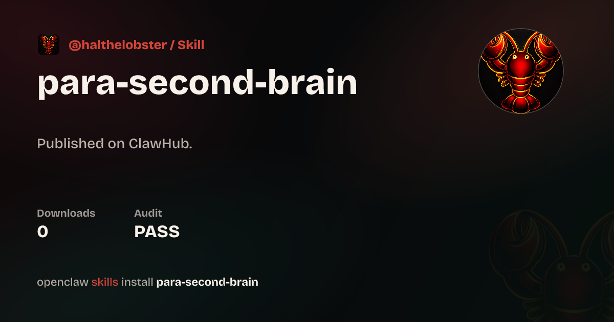 PARA Second Brain — ClawHub