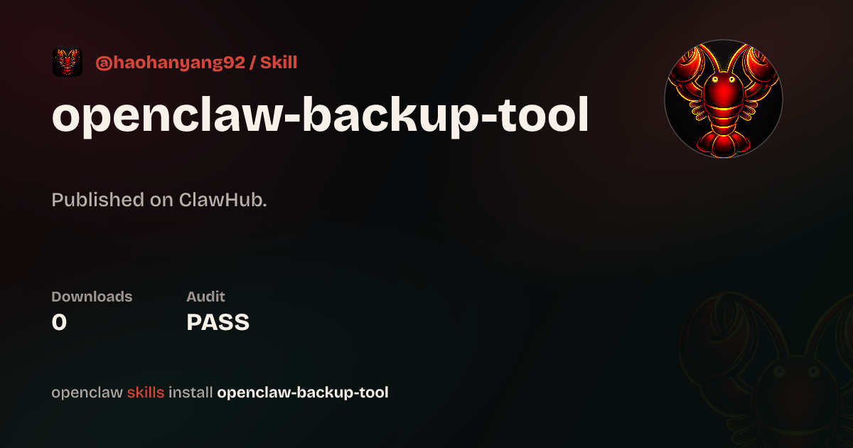 OpenClaw 备份还原工具 — ClawHub