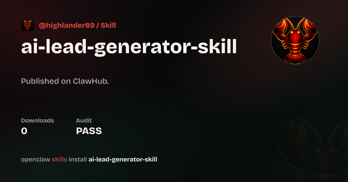 Security audit · Ai Lead Generator Skill — ClawHub