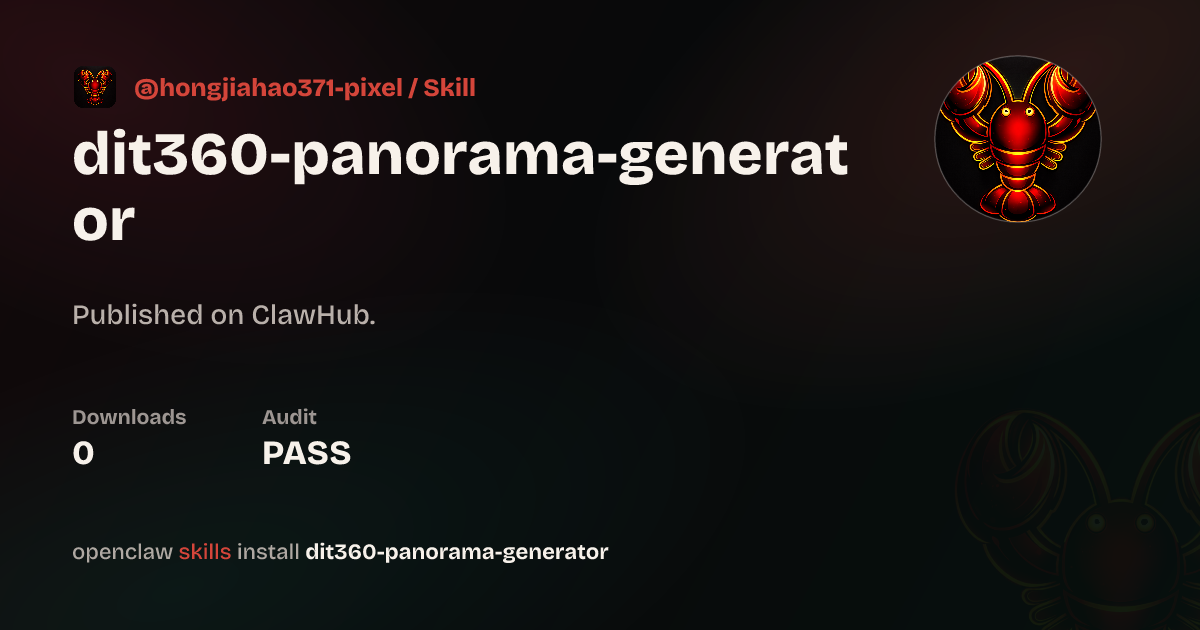 DiT360 Panorama Generator — ClawHub