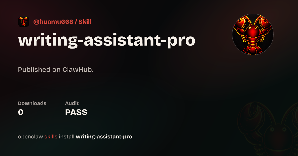 Security audit · Writing Assistant Pro — ClawHub